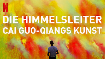 Die Himmelsleiter: Cai Guo-Qiangs Kunst (2016)