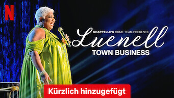 Chappelle's Home Team - Luenell: Town Business (2023)