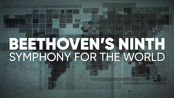 Beethoven’s Ninth - Symphony for the World (2019)